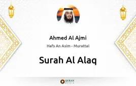 Surah Al-Alaq by Ahmed Al Ajmi download & Listen