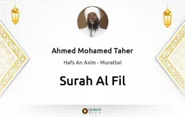 Surah Al-Fil by Ahmed Mohamed Taher download & Listen