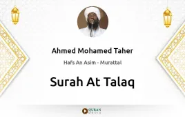 Surah At-Talaq by Ahmed Mohamed Taher download & Listen