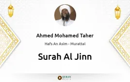 Surah Al-Jinn by Ahmed Mohamed Taher download & Listen