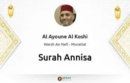 Surah Annisa by Al Ayoune Al Koshi download & Listen — Warsh An Nafi