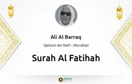 Surah Al-Fatihah by Ali Al Barraq download & Listen — Qaloon An Nafi