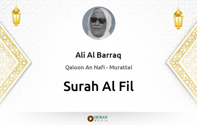 Surah Al-Fil MP3 Ali Al Barraq