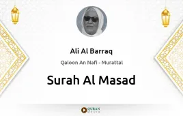 Surah Al-Masad by Ali Al Barraq download & Listen — Qaloon An Nafi