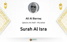 Surah Al-Isra by Ali Al Barraq download & Listen — Qaloon An Nafi