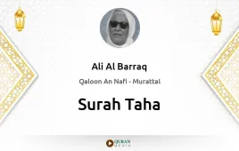 Surah Taha by Ali Al Barraq download & Listen — Qaloon An Nafi