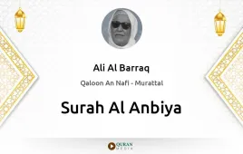 Surah Al-Anbiya by Ali Al Barraq download & Listen — Qaloon An Nafi