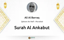 Surah Al-Ankabut by Ali Al Barraq download & Listen — Qaloon An Nafi