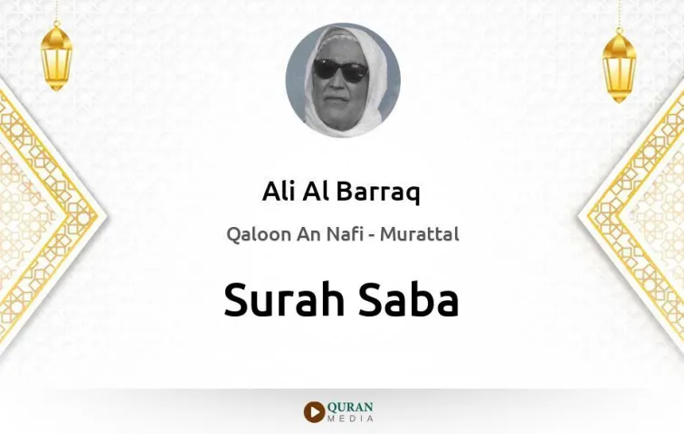 Surah Saba MP3 Ali Al Barraq