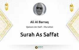 Surah As-Saffat by Ali Al Barraq download & Listen — Qaloon An Nafi