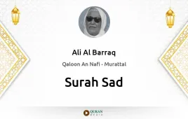 Surah Sad by Ali Al Barraq download & Listen — Qaloon An Nafi