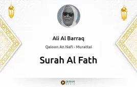 Surah Al-Fath by Ali Al Barraq download & Listen — Qaloon An Nafi