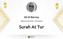 Surah At-Tur by Ali Al Barraq download & Listen — Qaloon An Nafi