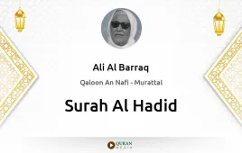 Surah Al-Hadid by Ali Al Barraq download & Listen — Qaloon An Nafi