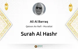 Surah Al-Hashr by Ali Al Barraq download & Listen — Qaloon An Nafi