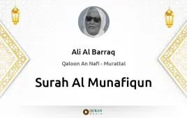 Surah Al-Munafiqun by Ali Al Barraq download & Listen — Qaloon An Nafi