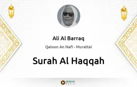 Surah Al-Haqqah by Ali Al Barraq download & Listen — Qaloon An Nafi