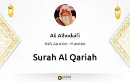 Surah Al-Qariah by Ali Alhodaifi download & Listen