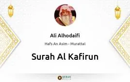 Surah Al-Kafirun by Ali Alhodaifi download & Listen