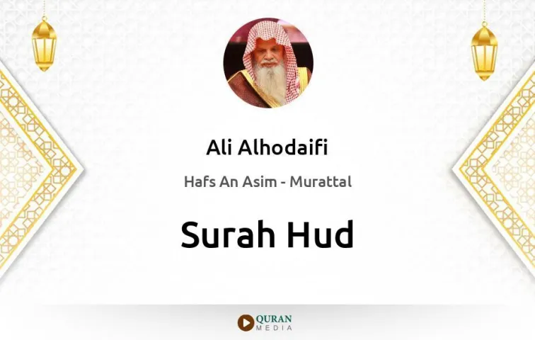 Surah Hud MP3 Ali Alhodaifi