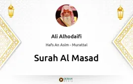 Surah Al-Masad by Ali Alhodaifi download & Listen