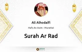 Surah Ar-Rad by Ali Alhodaifi download & Listen