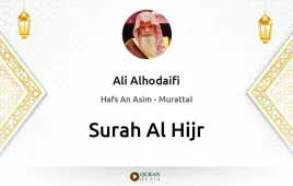 Surah Al-Hijr by Ali Alhodaifi download & Listen