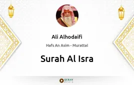 Surah Al-Isra by Ali Alhodaifi download & Listen