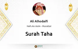 Surah Taha by Ali Alhodaifi download & Listen