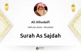 Surah As-Sajdah by Ali Alhodaifi download & Listen