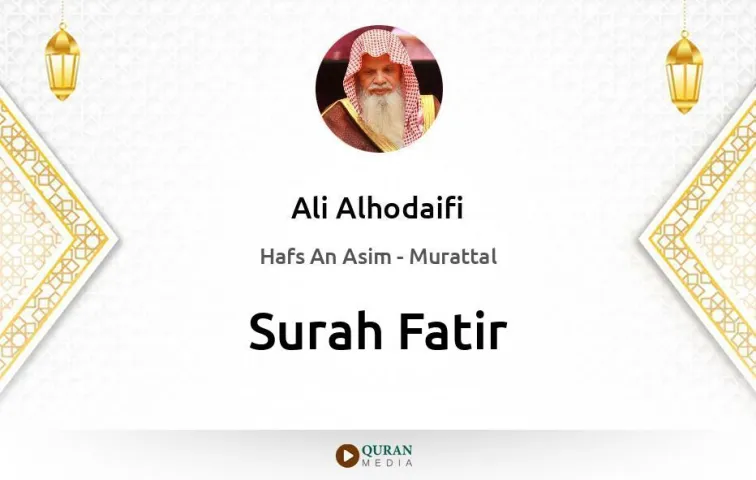 Surah Fatir MP3 Ali Alhodaifi