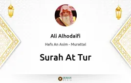 Surah At-Tur by Ali Alhodaifi download & Listen