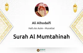 Surah Al-Mumtahinah by Ali Alhodaifi download & Listen