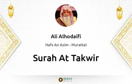 Surah At-Takwir by Ali Alhodaifi download & Listen