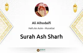 Surah Ash-Sharh by Ali Alhodaifi download & Listen