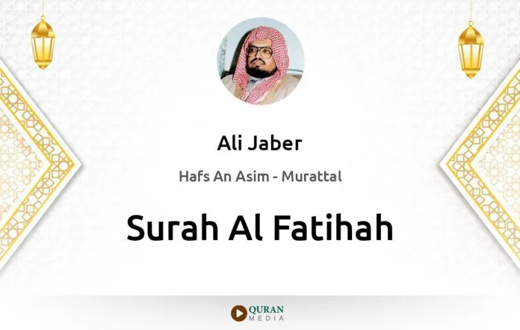 Surah Al-Fatihah MP3 Ali Jaber