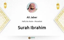 Surah Ibrahim by Ali Jaber download & Listen