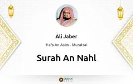 Surah An-Nahl by Ali Jaber download & Listen