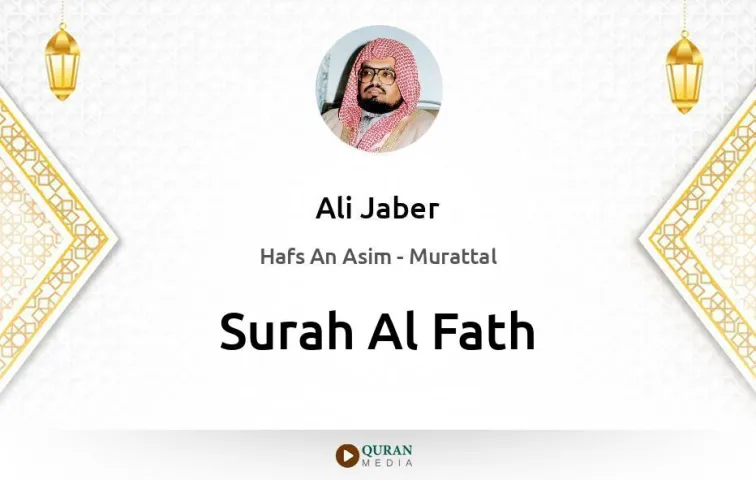 Surah Al-Fath MP3 Ali Jaber