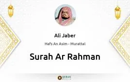 Surah Ar-Rahman by Ali Jaber download & Listen