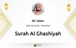 Surah Al-Ghashiyah by Ali Jaber download & Listen