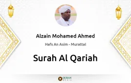 Surah Al-Qariah by Alzain Mohamed Ahmed download & Listen