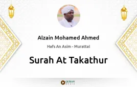 Surah At-Takathur by Alzain Mohamed Ahmed download & Listen