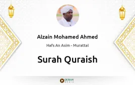 Surah Quraish by Alzain Mohamed Ahmed download & Listen