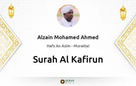 Surah Al-Kafirun by Alzain Mohamed Ahmed download & Listen