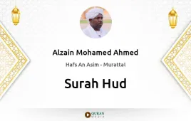 Surah Hud by Alzain Mohamed Ahmed download & Listen