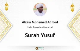 Surah Yusuf by Alzain Mohamed Ahmed download & Listen