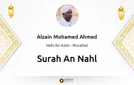 Surah An-Nahl by Alzain Mohamed Ahmed download & Listen