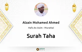 Surah Taha by Alzain Mohamed Ahmed download & Listen