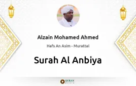 Surah Al-Anbiya by Alzain Mohamed Ahmed download & Listen